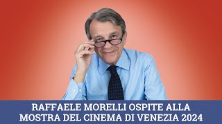 Raffaele Morelli ospite alla Mostra del Cinema di Venezia 2024 [upl. by Roarke]