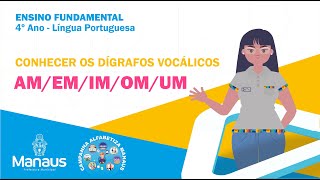 Aula 01  Conhecer os Dígrafos vocálicos AMEMIMOMUM [upl. by Lleraj517]