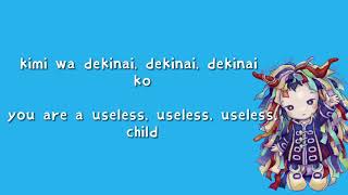 KikouUseless Child Lyrics [upl. by Skinner]