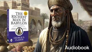 The Richest Man in Babylon The man who desired Gold [upl. by Raab]