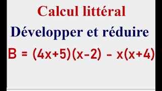 Comment développer et réduire une expression littérale [upl. by Jeuz]