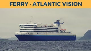 Arrival of ferry ATLANTIC VISION in Argentia Marine Atlantic [upl. by Eirot580]