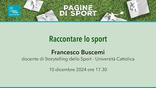 Raccontare lo sport  Francesco Buscemi  Opera Prima 202425 [upl. by Notecnirp530]