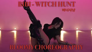 BIBI  WITCH HUNT 마녀사냥  BLOOMY CHOREOGRAPHY  HIGHHEELS 👠 [upl. by Welbie]