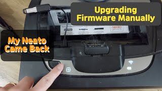 Neato D7 fixing WIFI and Power Errors How to update firmware manually [upl. by Friedman]