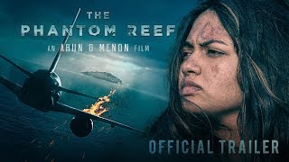 The Phantom Reef Official Trailer  Shalin ZoyaRamesh MenonMithun Sundaresh [upl. by Ikkaj]