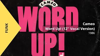 Cameo  Word Up 12 Vocal Version Mercury  1986 [upl. by Engedi]