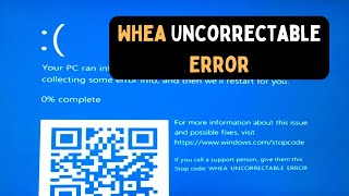 How to Fix WHEAUNCORRECTABLEERROR on Windows 11 [upl. by Luahs]