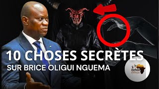 VOICI 10 CHOSES CACHÉES SUR BRICE OLIGUI NGUEMA [upl. by Ayrad181]