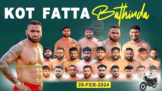 🔴Live Kot Fatta Bathinda Kabaddi Tournament 29 Feb2024  Live Kabaddi  Kabaddi Live [upl. by Jurdi]