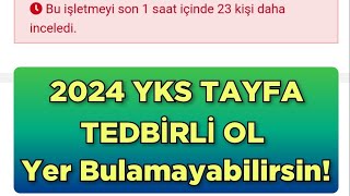 2024 YKS TAYFA ‼️ TEDBİRLİ OL Yurtlarda YER BULAMAYABİLİRSİN [upl. by Arman]