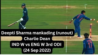 Deepti Sharma mankading runout Charlie Dean I India Women Vs England Women 3rd ODI 24 Sep 2022 [upl. by Meit]