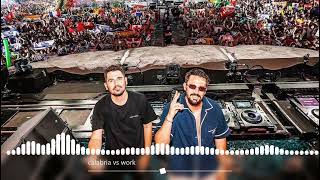 CALABRIA VS WORK Dimitri Vegas amp Like Mike Mashup  Remake by JEN [upl. by Naggem813]