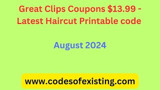 NEW Today Great Clips Coupons for Haircuts 1399 August 2024 GreatClipsCoupon [upl. by Ahsilad]