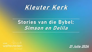 Stories van die Bybel Simson en Delila [upl. by Valdes]