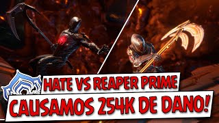 Warframe  Hate vs Reaper Prime e 254k de dano com Riven [upl. by Einnaej841]