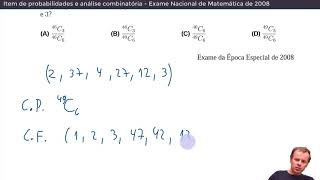 Item 8 de probabilidades e análise combinatória  Exame Nacional de Matemática 2008 [upl. by Nagap]