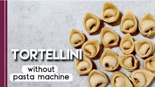 How to make Tortellini from scratch without pasta machine  Italian recipe [upl. by Attenahs]