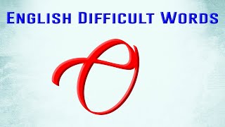 Difficult words start with Letter O  English Vocabulary Words  Petrichor English [upl. by Broucek316]