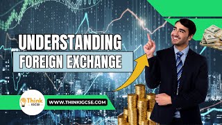 Foreign Exchange Rates Definition Fluctuations and Consequences  IGCSE Economics  ThinkIGCSEcom [upl. by Ganny445]