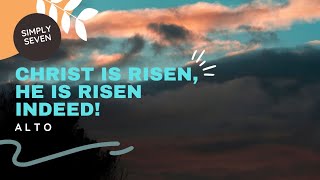 Christ is Risen He is Risen Indeed  Alto [upl. by Esiled]