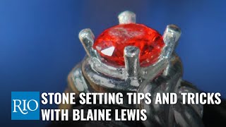 Stone Setting Tips and Tricks with Blaine Lewis [upl. by Bajaj]