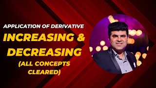 Class 12th Application of Derivatives  Increasing Decreasing  Ncert [upl. by Enigroeg642]