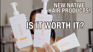 THE ALL NEW NATIVE HAIR CARE REVIEW  Everything you need to know [upl. by Lori]