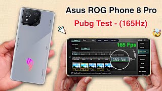 Asus ROG Phone 8 Pro Pubg Test  Graphics Test  SD 8 Gen 3  165Hz🔥 [upl. by Ciapha]