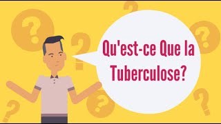 Questce Que la Tuberculose [upl. by Verdi]