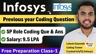 Infosys Specialist Programmer Previous Year Coding Question amp Solution  Class1  Infosys Hiring [upl. by Stefano689]