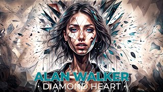 Alan Walker  Diamond Heart DJ Daryen Extended Lokis Remix Refreshed 2024 [upl. by Fallon]