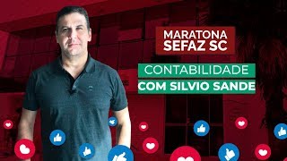 MARATONA SEFAZ SC Contabilidade com Silvio Sande [upl. by Ivory775]