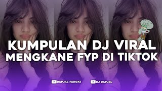 KUMPULAN DJ FYP TIKTOK FULL BASS  VIRAL DI TIKTOK TERBARU 2024 [upl. by Fidele]