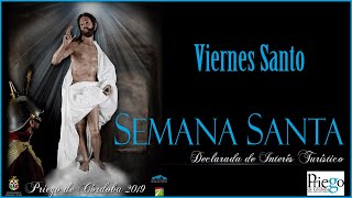 Semana Santa 2019  Priego de Córdoba  Viernes Santo quotJesús Nazarenoquot [upl. by Llesram514]