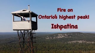 Fire on Ontarios Highest Peak  Ishpatina [upl. by Yzzik]