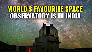 How Hanle Observatory In Leh Became The Worlds Most Popular Observatory  Incredible India [upl. by Htebaras350]