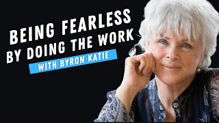 Being Fearless by Doing The Work With Byron Katie  Step By Step Example [upl. by Gnet]