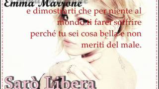 Emma Marrone Sarò Libera Testo [upl. by Toolis]