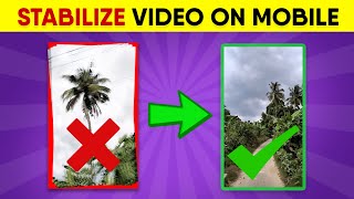 How To Stabilize Video In Mobile  Video Stabilization कैसे करे [upl. by Yentruok]