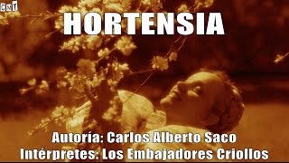 Los Embajadores Criollos  Hortensia Letras [upl. by Whittaker584]