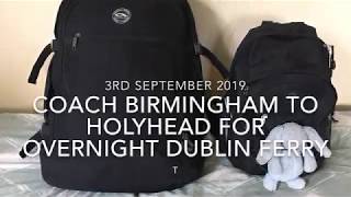 Birmingham to Holyhead Coach trip [upl. by Maurey]