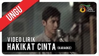 UNGUHakikat Cinta Karaoke  VC Trinity [upl. by Rodrigo247]