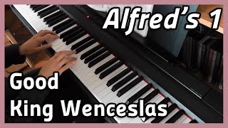 ♪ Good King Wenceslas ♪ Piano  Alfreds 1 [upl. by Calise]