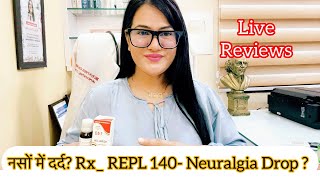 Dr RUKMANI ‘s live 650 नसों में दर्द Rx REPL 140 Neuralgia Drop For Nerve Pain  Headache [upl. by Orme]