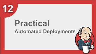 Jenkins Beginner Tutorial 12  How to do Automated Deployment Step by Step [upl. by Marian582]