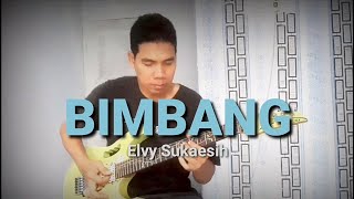 BIMBANG elvy sukaesih cover gitar Lich obend [upl. by Sevein]