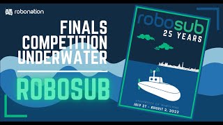 RoboSub 2022  Finals with Underwater Footage  RoboNation [upl. by Orna]