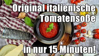 Original italienische Tomatensauce selber machen  In nur 15 Minuten  Instakochde [upl. by Adaline]