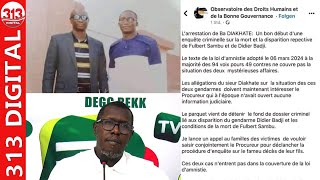 Aff Bah Diakhaté  M0rts de Fulbert Sambou et de Didier Badji les révélations de Dr Mbaye Cissé [upl. by Benioff]